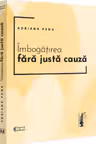 Imbogatirea fara justa cauza