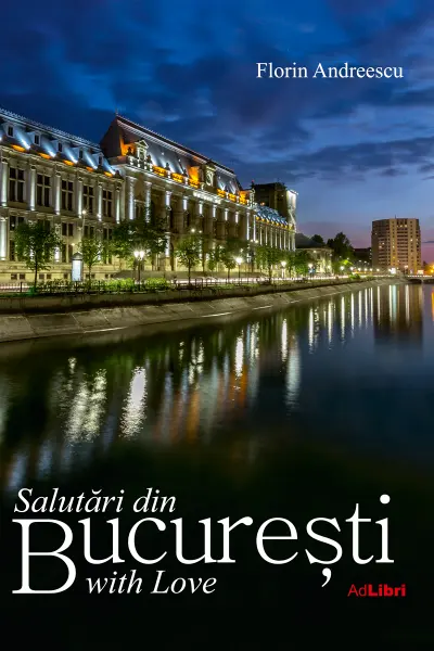Salutari din Bucuresti with Love