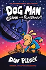 Dog Man: Grime and Punishment (Book 9)