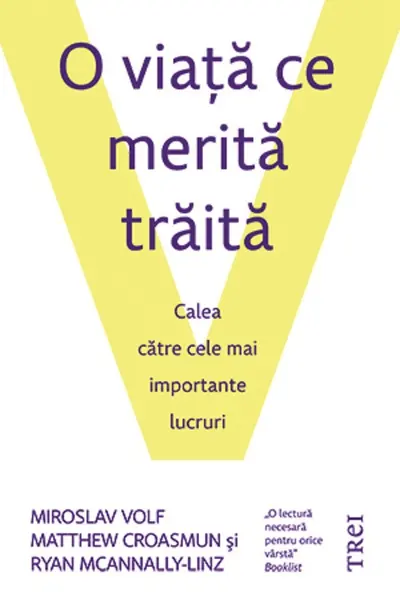 O viata ce merita traita