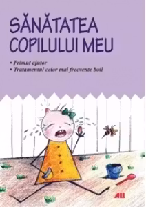 Sanatatea copilului meu