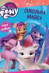 MY LITTLE PONY. CURCUBEIE MAGICE. Citeste si coloreaza