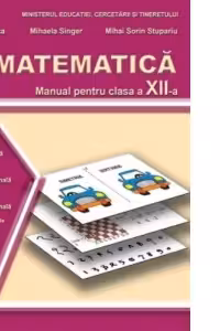 Matematica. Manual M5 (Cl. a XII-a)