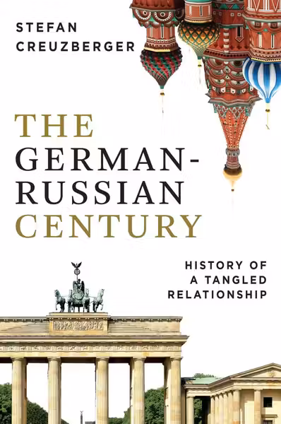 The German-Russian Century