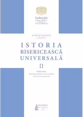 Istoria Bisericeasca Universala, Volumul 2, partea 1. Bisericile eterodoxe vechi orientale de la inceput pana astazi