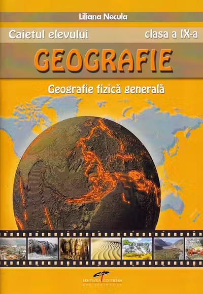 Geografie - Clasa a 9 - Caietul elevului
