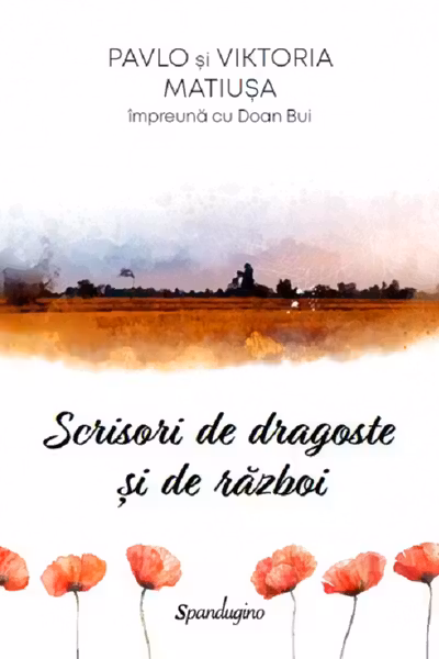 Scrisori de dragoste sI de razboi