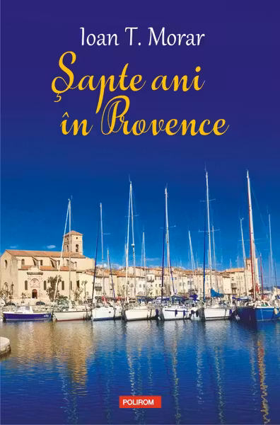 Sapte ani in Provence
