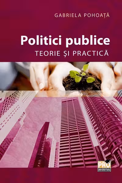Politici publice. Teorie și practică