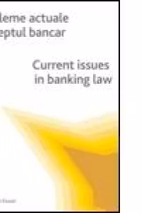 Probleme actuale in dreptul bancar / Current issues in banking law
