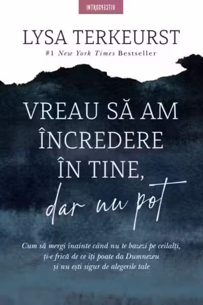 Vreau sa am incredere in tine, dar nu pot