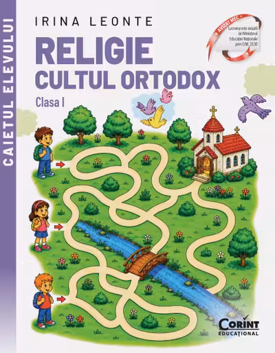 Religie. Cultul ortodox. Caietul elevului pentru clasa I