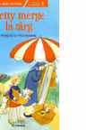 Prima mea lectura. BETTY MERGE LA TARG. Poveste cu pictograme
