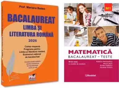 Pachet Bacalaureat 2026. Limba si literatura romana si Matematica M1 Teste - Mariana Badea, Rodica Manolescu