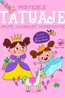 Tatuaje. Printesele. Lipeste, coloreaza, distreaza-te
