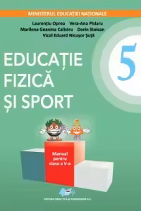 Educatie fizica si sport. Manual pentru clasa a V-a