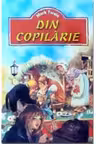 Din copilarie