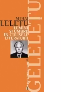 Lumini si umbre in culisele literaturii