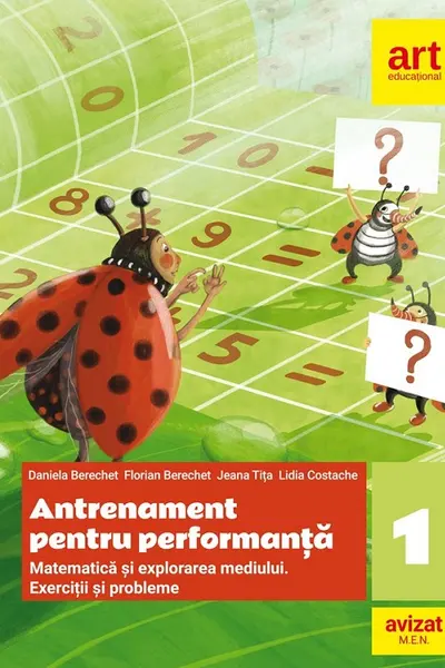 Matematica si explorarea mediului. Antrenament pentru performanta - Clasa 1