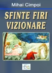 Sfinte firi vizionare