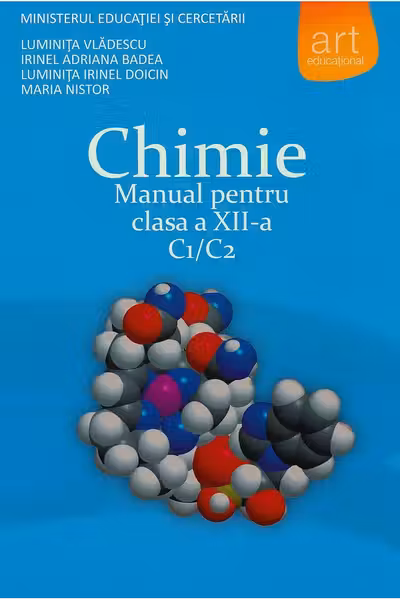 Chimie. Manual pentru clasa a XII-a - C1/C2