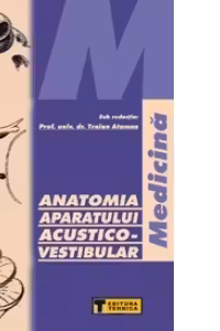 Anatomia Aparatului Acustico-Vestibular