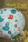 Marie Curie pentru copii
