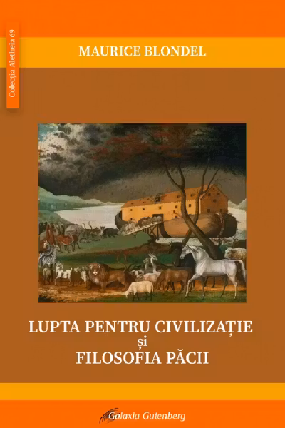 Lupta pentru civilizație și filosofia păcii