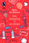 Sex, shopping si un roman