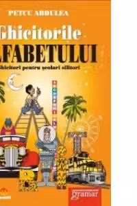 Ghicitorile alfabetului. Ghicitori pentru scolari silitori