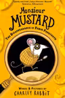 Monsieur Mustard: The Disappearance of Fabio Fangtooth