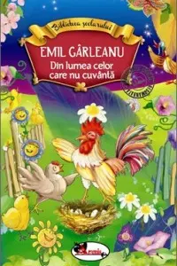 Din lumea celor care nu cuvanta - Emil Garleanu
