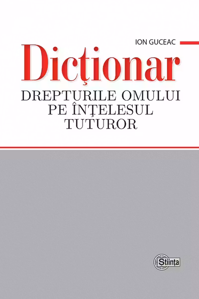 Dictionar Drepturile omului pe intelesul tuturor