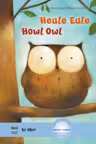 Heule Eule Kinderbuch Deutsch-Englisch mit MP3-Horbuch als Download - Paul Friester, Philippe Goossens