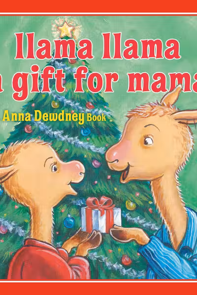 Llama Llama: A Gift for Mama