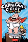 Capitanul Chilot. Vol.1. Aventurile capitanului Chilot