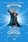 Biblioteca magica DISNEY. REGATUL DE GHEATA. JUCARIA PIERDUTA. . Editie de colectie