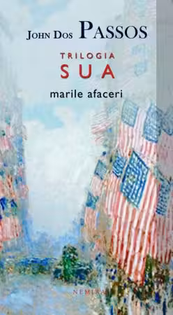 Marile afaceri (Trilogia S.U.A., partea a III-a)