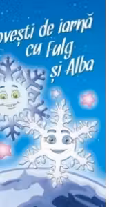 Povesti de iarna cu Fulg si Alba