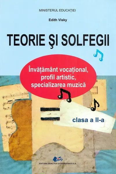 Teorie si solfegii - Clasa 2 - Manual