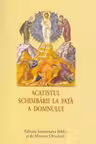Acatist mic - Acatistul Schimbarii la Fata a Domnului