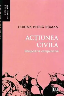Actiunea civila. Perspectiva comparativa