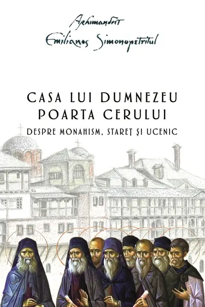 Casa lui Dumnezeu. Poartă cerului Ed.2