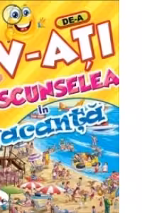 De-a v-ati ascunselea - In vacanta