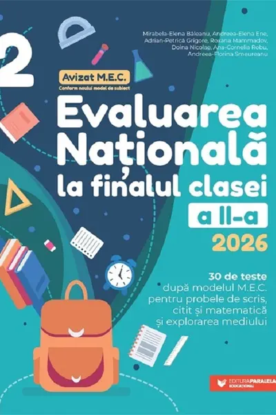 Evaluarea Națională 2025. Clasa a II-a. Scris. Citit. Matematică