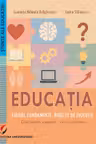 Educatia. Valori fundamente directii de evolutie