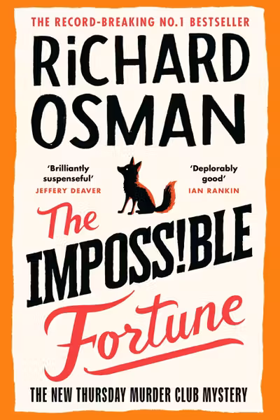 The Impossible Fortune