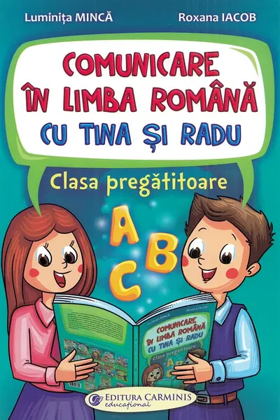 Comunicare în limba română cu Tina și Radu - Clasa pregătitoare