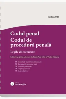 Codul penal. Codul de procedura penala. Legile de executare. Actualizat 8 ianuarie 2026 - Spiralat - Ioan-Paul Chis, Victor Vaduva