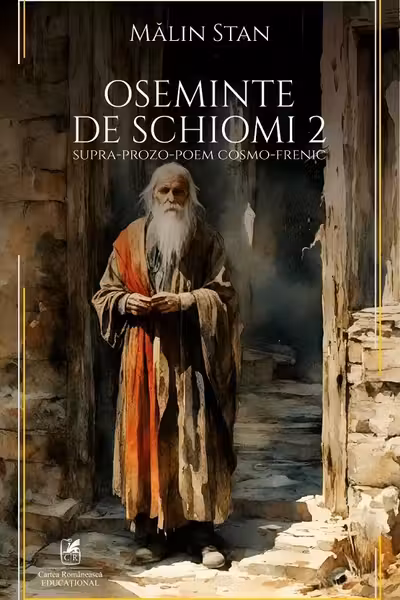Oseminte de schiomi 2. Supra-prozo-poem cosmo-frenic
